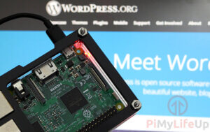 How to Set Up WordPress on the Raspberry Pi - Pi My Life Up
