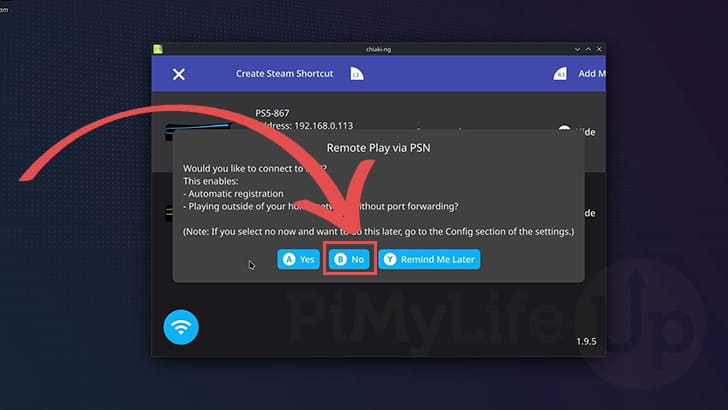 Select no to remote play via PSN