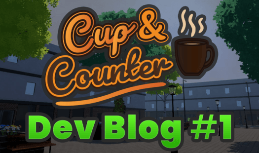 Cup and Counter Dev Blog 1 Thumbnail