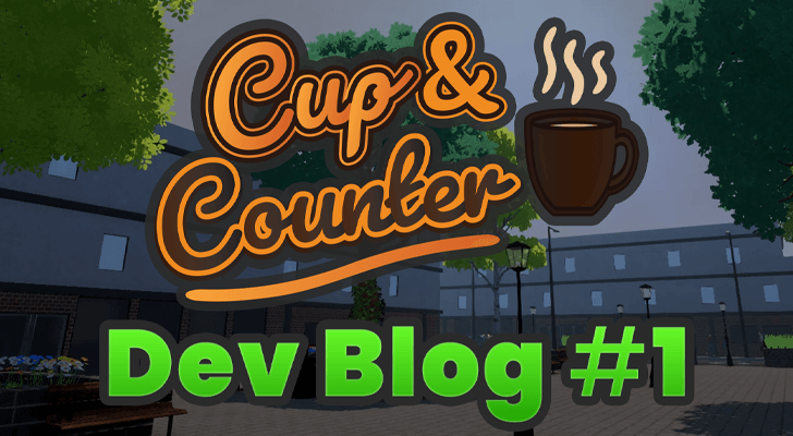 Cup and Counter Dev Blog
