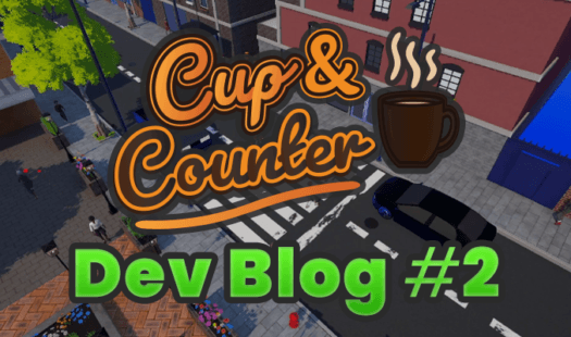 Cup and Counter Dev Blog #2 Thumbnail